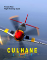 Culhane Private Pilot Flight Training Guide