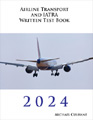 Airline Transport and IATRA Written Test Book by Michael Culhane