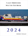 Flight Dispatcher Written Test Book by Michael Culhane