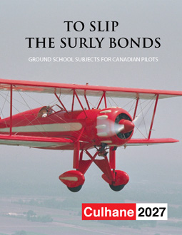 To Slip the Surly Bonds: Ground School Subjects for Canadian Pilots